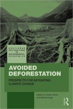 Avoided Deforestation - Charles Palmer, Stefanie Engel