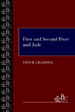 First and Second Peter and Jude (Westminster Bible Companion) - Fred B. Craddock