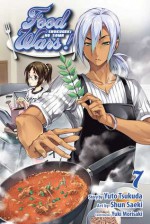 Food Wars!, Vol. 7 - Yuuto Tsukuda, Shun Saeki