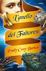 L'anello dei Faitoren (Italian Edition) - Emily Croy Barker