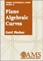 Plane Algebraic Curves - Gerd Fischer