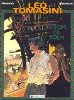 Et rops-la-boum (Léo Tomasini, tome 2) - Philippe Francq, Francis Delvaux