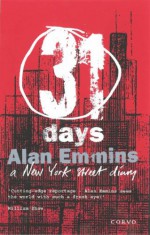 31 Days: A New York Street Diary - Alan Emmins