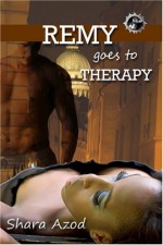 Remy Goes to Therapy - Shara Azod