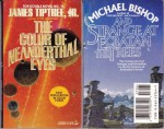 The Color of Neanderthal Eyes/Strange at Ecbatan the Trees (Tor Double 16) - James Tiptree Jr., Michael Bishop