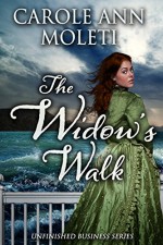 The Widow's Walk - Carole Ann Moleti