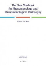 The New Yearbook for Phenomenology and Phenomenological Philosophy XII (2012) - John J. Drummond, Burt Hopkins