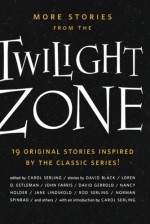 More Stories from the Twilight Zone - Carol Serling