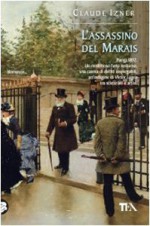 L'assassino del Marais - Claude Izner, Mara Dompè