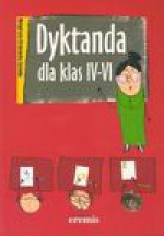 Dyktanda dla klas IV-VI - Małgorzata. Strękowska-Zaremba