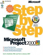 Microsoft® Project 2000 Step by Step - Carl S. Chatfield, Tim Johnson, Timothy Johnson