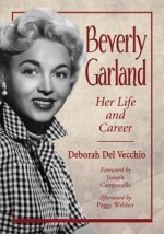 Beverly Garland: Her Life and Career - Deborah Del Vecchio