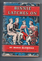 Binnie Latches On - Marie McSwigan