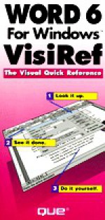 Word 6 for Windows: Visiref - Ron Holmes, Elden Nelson