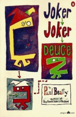 Joker, Joker, Deuce - Paul Beatty