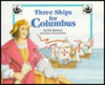 Three Ships for Columbus - Eve Spencer, Tom Sperling