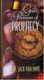 God's Promises of Prophecy - Jack Van Impe