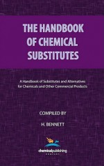 Handbook of Chemical Substitutes - H. Bennett