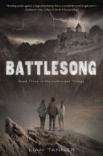 Battlesong: Book Three of the Icebreaker Trilogy - Lian Tanner