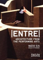 Entre: Architecture from the Performing Arts, Vazio S/A - Carlos Teixeira