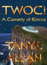 TWOC - A Comedy of Errors - Tanya Allan