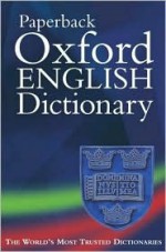 The Paperback Oxford English Dictionary - Catherine Soanes