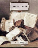 Steel Traps - A.R. Harding