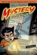 Max Finder Mystery Collected Casebook Volume 5 - Craig Battle, Liam O'Donnell, Ramón Pérez