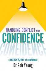 Confidence 3e - Rob Yeung