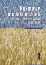 Rozmowy niedokończone z ks. prof. Tadeuszem Guzem z lat 2006-2007 - Tadeusz Guz