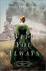 With You Always (Orphan Train) - Jody Hedlund