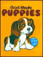 God Made Puppies - Marian Bennett, Arthur Lorraine, Bennett Marian