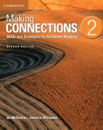 Making Connections Level 2 Student's Book: Skills and Strategies for Academic Reading - Jessica Williams, Jo McEntire