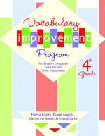 Vocabulary Improvement Program for English Language Learners and Their Classmates, 4th Grade - Teresa Lively, Catherine E. Snow, Maria Carlo