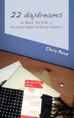 22 daydreams - Chris Rose