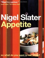 Appetite - Nigel Slater