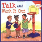 Talk and Work It Out - Cheri J. Meiners