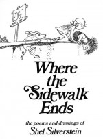 Where the Sidewalk Ends - Shel Silverstein