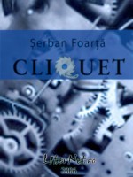 Cliquet - Şerban Foarţă