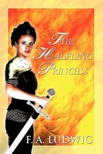 The Halfling Princess - F.A. Ludwig