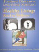 Student Distance Learning Manual to accompany Healthy Living Road to Wellness Telecourse - Cindy L. Hanawalt-Squires, David M. Rosenthal, Michael L. Teague