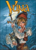 La Prophétie De Winog (Yuna #1) - Jacques Lamontagne, MA YI