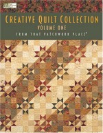 Creative Quilt Collection Volume One: From That Patchwork Place - Martingale & Company