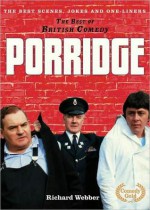 The Best of British Comedy ? Porridge - Richard Webber