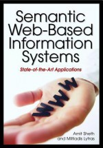 Semantic Web-Based Information Systems: State-Of-The-Art Applications - Amit Sheth