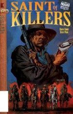 Preacher Special: Saint of Killers #1 - Garth Ennis, Steve Pugh