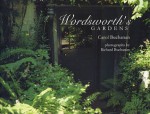 Wordsworth's Gardens - Carole Buchanan, Richard Buchanan, Peter Elkington
