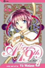 By Yu Watase Alice 19th, Vol. 1: Lotis Master (Sh Ojo Ed) [Paperback] - Yu Watase