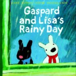 Gaspard and Lisa's Rainy Day - Anne Gutman, Georg Hallensleben