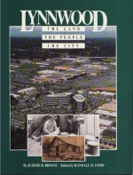 Lynnwood: The Land, the People, the City - Judith M. Broom, Randall M. Dodd